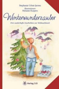 Winterwunderzauber - Stephanie Urbat-Jarren