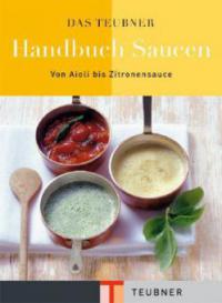 Das Teubner Handbuch Saucen - 