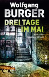 Drei Tage im Mai - Wolfgang Burger