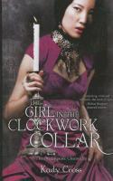 The Girl in the Clockwork Collar - Kady Cross