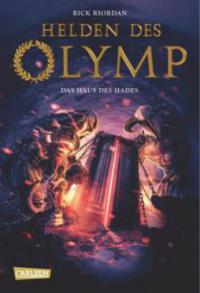 Helden des Olymp, Band 4: Das Haus des Hades - Rick Riordan