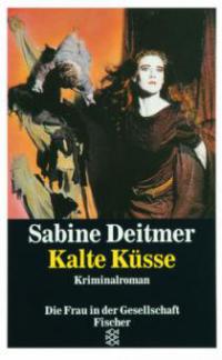 Kalte Küsse - Sabine Deitmer