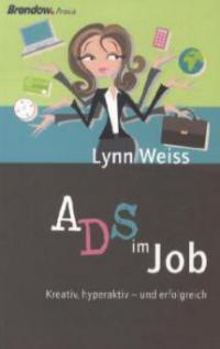 ADS im Job - Lynn Weiss