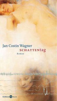 Schattentag - Jan Costin Wagner