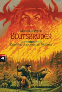 Chronik der dunklen Wälder - Blutsbruder - Michelle Paver