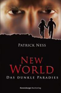 Das dunkle Paradies - Patrick Ness