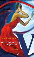 Verschwundene Adjektive - Olga Zimmermann