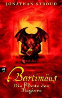 Bartimäus, Die Pforte des Magiers - Jonathan Stroud