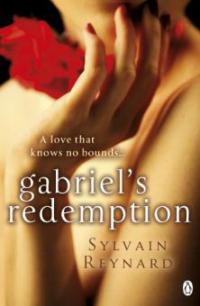 Gabriel's Redemption - Sylvain Reynard