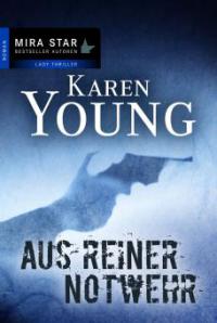 Aus reiner Notwehr - Karen Young