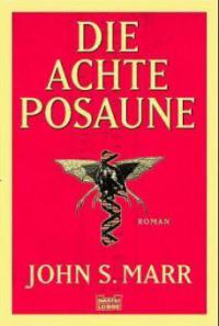 Die achte Posaune - John S. Marr