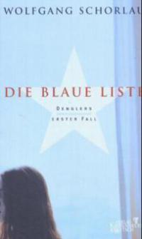 Die blaue Liste - Wolfgang Schorlau