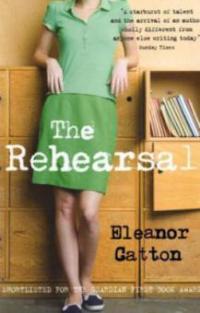The Rehearsal - Eleanor (Y) Catton