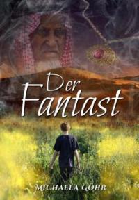 Der Fantast - Michaela Göhr