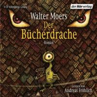 Der Bücherdrache, 4 Audio-CDs - Walter Moers