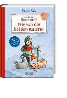 Der kleine Ritter Trenk. Wie war das bei den Rittern? - Kirsten Boie, Christian Becker