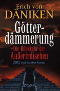 Götterdämmerung - Erich von Däniken