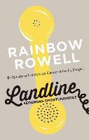 Landline. Segundas Oportunidades (Landline) - Rainbow Rowell