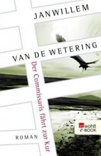 Der Commissaris fährt zur Kur - Janwillem Van De Wetering