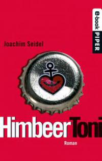 HimbeerToni - Joachim Seidel