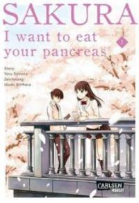 Sakura - I want to eat your pancreas 1 - Yoru Sumino, Izumi Kirihara