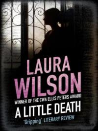 A Little Death - Laura Wilson