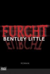 Furcht - Bentley Little