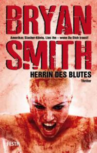 Herrin des Blutes - Bryan Smith