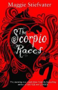 The Scorpio Races. Rot wie das Meer, englische Ausgabe - Maggie Stiefvater