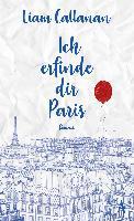 Ich erfinde dir Paris - Liam Callanan