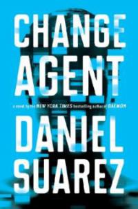 Change Agent - Daniel Suarez