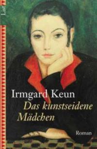 Das kunstseidene Mädchen - Irmgard Keun