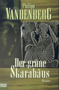 Der grüne Skarabäus - Philipp Vandenberg