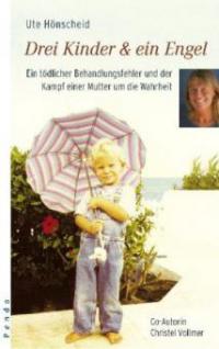 Drei Kinder & ein Engel - Ute Hönscheid, Christel Vollmer