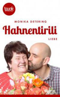 Hahnentirili - Monika Detering