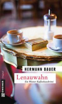 Lenauwahn - Hermann Bauer