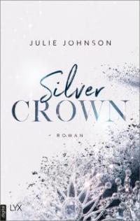 Silver Crown - Forbidden Royals - Julie Johnson