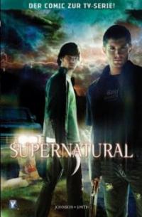 Supernatural 03: Der Anfang vom Ende - Andrew Dabb, Daniel Loflin