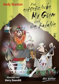 Der entsetzliche Mr Gum und die Kobolde - Andy Stanton