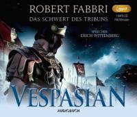 Vespasian: Das Schwert des Tribuns - Robert Fabbri