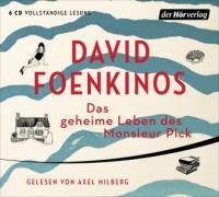 Das geheime Leben des Monsieur Pick, 6 Audio-CDs - David Foenkinos