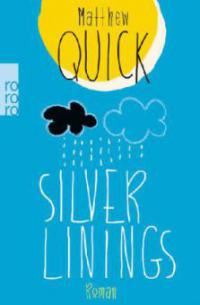 Silver Linings - Matthew Quick
