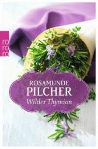 Wilder Thymian - Rosamunde Pilcher
