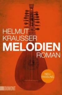 Melodien - Helmut Krausser