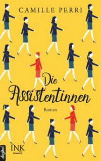 Die Assistentinnen - Camille Perri