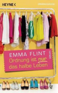 Ordnung ist nur das halbe Leben - Emma Flint