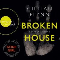 Broken House - Düstere Ahnung, 1 Audio-CD - Gillian Flynn