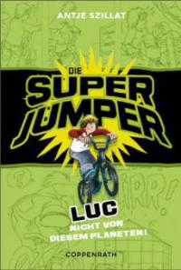 Die Super Jumper - Band 1 - Antje Szillat