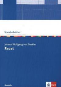 Faust I. Kopiervorlagen mit Unterrichtshilfen - Johann Wolfgang von Goethe
