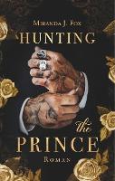 Hunting The Prince - Miranda J. Fox